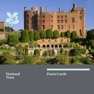 Powis Castle: National Trust Guidebook (National Trust Guidebooks)