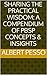 Sharing The Practical Wisdom: A Compendium Of PBSP Concepts & Insights