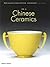 Chinese Ceramics (Paperback) /anglais