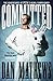 Committed: A Rabble-rouser's Memoir