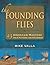The Founding Flies: 43 American Masters: Their Patterns and Influences