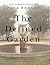 The Defined Garden: The Garden Design of Paul Bangay