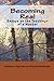 Becoming Real: Essays on th...