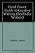 Word Power: Guide to Creative Writing (Books for Writers)