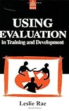 Using Evaluation in Training and Development Using Evaluation in Training and Development
