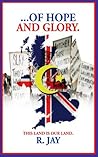 ... of HOPE and GLORY