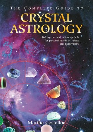 The Complete Guide to Crystal Astrology (Kindle Edition)
