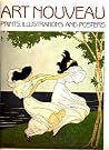 Art Nouveau: Prints, Illustrations and Posters