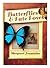 BUTTERFLIES & LATE LOVES: T...