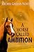 A Horse Called Ambition