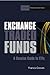 Exchange Traded Funds: A Concise Guide to ETFs (Harriman Finance Essentials)