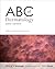 ABC of Dermatology (ABC Series)