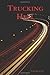 Trucking Hell