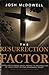 The Resurrection Factor