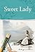 Sweet Lady by Elaine Spires