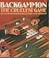 Backgammon: The Cruelest Game by Barclay Cooke (1988-09-05)