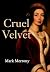 Cruel Velvet