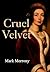 Cruel Velvet
