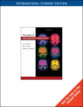 Principles of Neuropsychology 2e By Zillmer (Paperback)