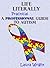 Life Literally: A Practical Guide to High-Functioning Autism