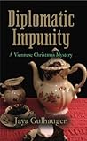 Diplomatic Impunity: A Viennese Christmas Mystery