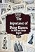 The Importance of Being Earnest In Plain and Simple English (Includes Study Guide, Complete Unabridged Book, Historical Context, Biography and Character Index)(Annotated)