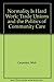 Normality Is Hard Work: Trade Unions and the Politics of Community Care