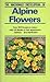 The Macdonald encyclopedia of Alpine flowers