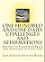 One Hundred and One Daily Challenges and Affirmations: Helping to find inner peace and happiness in daily life