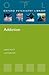 Addiction by David J. Nutt