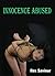 INNOCENCE ABUSED - A short ...
