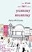 Rise And Fall Of A Yummy Mummy by Polly Williams