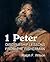 1 & 2 Peter with Jude: Discipleship Lessons from the Fisherman (JesusWalk Bible Study Series)