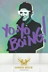 Yo-Yo Boing! (Spanglish Edition) Book cover for Yo-Yo Boing! (Spanglish Edition)