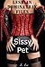 Lesbian Dominatrix Files: Sissy Pet