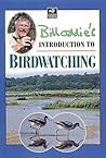 Bill Oddie's Introduction to Birdwatching
