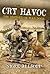 Cry Havoc-The History Of War Dogs: The History of Military War Dogs
