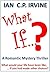 What If? (What If? #2)