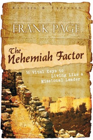 The Nehemiah Factor (Revised and Expanded)