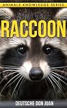 Raccoon Beautiful Pictures & Interesting Facts Raccoon Beautiful Pictures & Interesting Facts