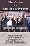 The Guide to a Smart Divorce 2012 - Experts' advice