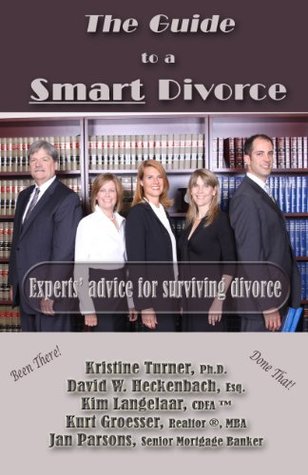 The Guide to a Smart Divorce 2012 - Experts' advice (Kindle Edition)