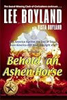 Behold, an Ashen Horse (Clash-of-Civilizations Trilogy Book 2)