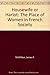 Housewife or Harlot: The Place of Women in French Society