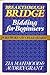 Breakthrough Bridge Bidding for Begin by Zia Mahmood