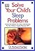 Solve Your Child's Sleep Problems — The Complete Practical Guide for Parents