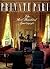 Private Paris: The Most Bea...