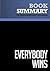 Summary: Everybody Wins: Review and Analysis of Harkins and Hollihan's Book