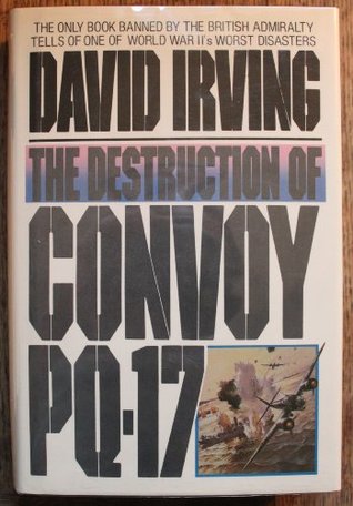 The Destruction of Convoy PQ17 (Hardcover)