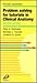 Problem Solving for Tutorials in Clinical Anatomy by Peter H. Abrahams